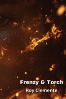 Frenzy & Torch B0DPJW78W1 Book Cover