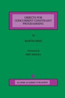 Objects for Concurrent Constraint Programming 079238038X Book Cover