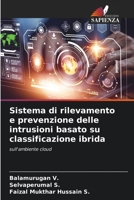 Sistema di rilevamento e prevenzione delle intrusioni basato su classificazione ibrida 6206401782 Book Cover