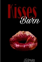 Kisses Burn 0359435939 Book Cover