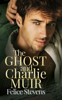 The Ghost and Charlie Muir B08FBG6XVT Book Cover