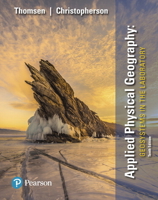 Applied Physical Geography: Geosystems in the Laboratory 0131330934 Book Cover