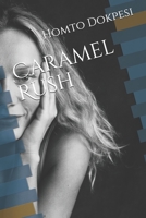 Caramel Rush 1697156576 Book Cover