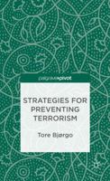 Strategies for Preventing Terrorism (Palgrave Pivot) 1137355077 Book Cover