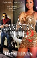 A Gangsta's Bitch Part 2 149429303X Book Cover