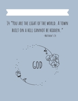 You Are The Light Of The World Christian Notebook 1661771106 Book Cover