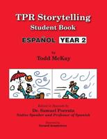 TPR Storytelling Student Book - Spanish Year 2 1560180242 Book Cover