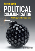 Political Communication: An Introduction for Crisis Times 1509557040 Book Cover