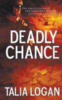 Deadly Chance 1509230246 Book Cover