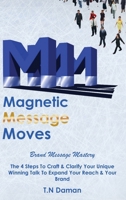 Magnetic Message Moves 1965656072 Book Cover
