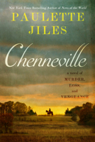 Chenneville: A Novel of Murder, Loss, and Vengeance 0063252686 Book Cover