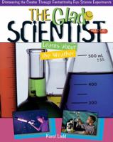 The Glad Scientist Learn About the Weather 0805408304 Book Cover