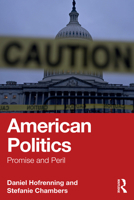 American Politics: Promise and Peril 1032756101 Book Cover