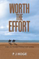 Worth the Effort: 23rd in Prairie Preacher Series 1984546848 Book Cover