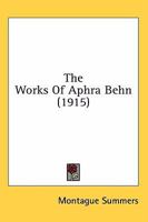 The Works of Aphra Behn 0548750572 Book Cover