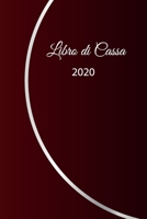 Libro di Cassa 2020: libro di cassa chiaro per la contabilità o come libro di bilancio | il diario delle vostre finanze | formato A5 con 120 pagine ... insensibile | rosso (Italian Edition) 1656988526 Book Cover