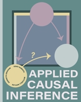 Applied Causal Inference B0CKQ5QT8V Book Cover
