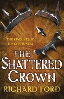 The shattered crown 0755394070 Book Cover