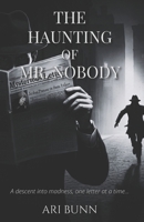 The Haunting of Mr. Nobody B0DK7M2KKN Book Cover