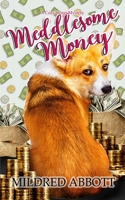 Meddlesome Money 1088449247 Book Cover