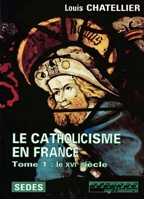 Le Catholicisme en France (French Edition) 2718136782 Book Cover