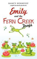 Emily and the Fern Creek Frogs 1613793790 Book Cover