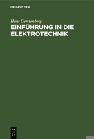 Einführung in Die Elektrotechnik 3112306198 Book Cover