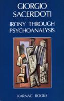 Irony Through Psychoanalysis 1855750104 Book Cover