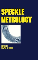 Speckle Metrology (Optical Engineering) 0824789326 Book Cover