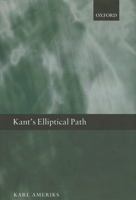 Kant's Elliptical Path 0199693692 Book Cover
