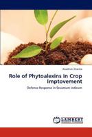 Role of Phytoalexins in Crop Imptovement 3846520675 Book Cover