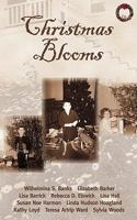 Christmas Blooms 0976779374 Book Cover