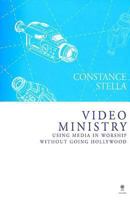 Video Ministry: Using Media in Worship Without Going Hollywood 0687493455 Book Cover