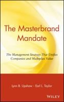 The Masterbrand Mandate: The Management Strategy That Unifies Companies and Multiplies Value 047135659X Book Cover