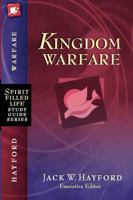 Kingdom Warfare (Spirit-Filled Life Study Guide Series) 0785249907 Book Cover