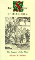 The Star of Bethlehem : The Legacy of the Magi 0813564719 Book Cover