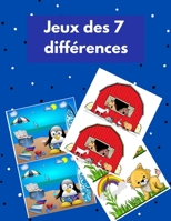 Jeux des 7 diff�rences: Edition en couleurs B09BYDSZQ5 Book Cover