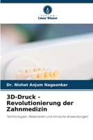 3D-Druck - Revolutionierung der Zahnmedizin (German Edition) 6209923984 Book Cover