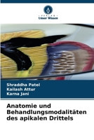 Anatomie und Behandlungsmodalitäten des apikalen Drittels (German Edition) 663021045X Book Cover