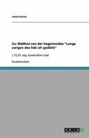 Zu: Walther von der Vogelweides "Lange swîgen des hât ich gedâht":L 72,31: sog. Sumerlaten-Lied 3638820394 Book Cover