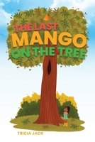 The Last Mango on the Tree B0BW1YLXLH Book Cover