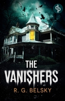The Vanishers: A mind-bending thriller that will leave you breathless 1918343349 Book Cover