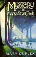 Mystery at Maple Street Park (Starburst) 0816311870 Book Cover