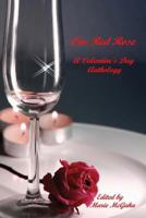 One Red Rose: A Valentine's Day Anthology 0615595820 Book Cover