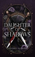 Daughter of Shadows B0BQCZBVVL Book Cover