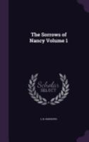 The Sorrows of Nancy Volume 1 3337778291 Book Cover