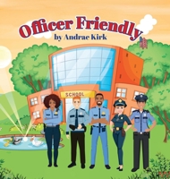 Officer Friendly B0F8PKZK87 Book Cover