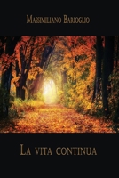 La Vita Continua (Italian Edition) B0DSSSV4XL Book Cover