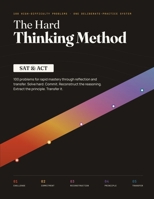 The Hard Thinking Method: SAT & ACT (The Outsmart Series) B0HFCRNYN1 Book Cover