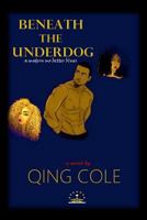 Beneath the Underdog: a modern mo better blues 1717065732 Book Cover